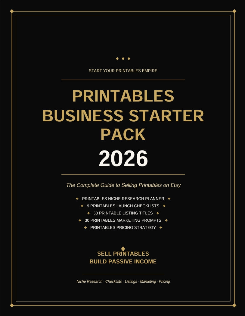 Printables Business Starter Pack 2026 | Sell Printables on Etsy